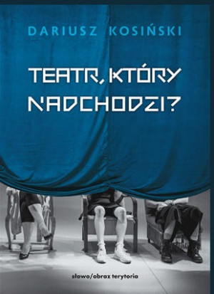 Zdjęcie Mit prawdziwego teatru