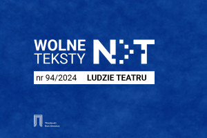 Zdjęcie Ludzie teatru w „Notatniku Teatralnym” – rozmowa Darii Sobik