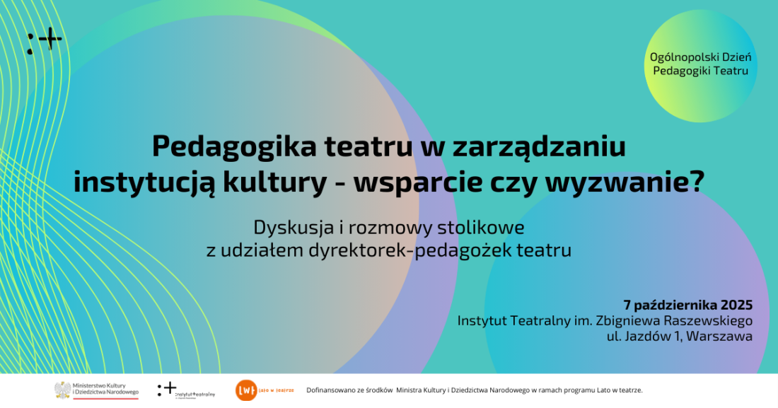 Zdjęcie Warszawa. Pedagogika teatru w zarządzaniu instytucją kultury – wsparcie czy wyzwanie?