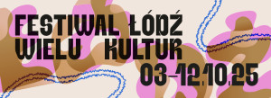 Zdjęcie Łódź. W najbliższy piątek rusza Festiwal Łódź Wielu Kultur