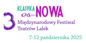 Zdjęcie Będzin. Ruszył III Międzynarodowy Festiwal Teatrów Lalek „Klasyka Od-Nowa” 