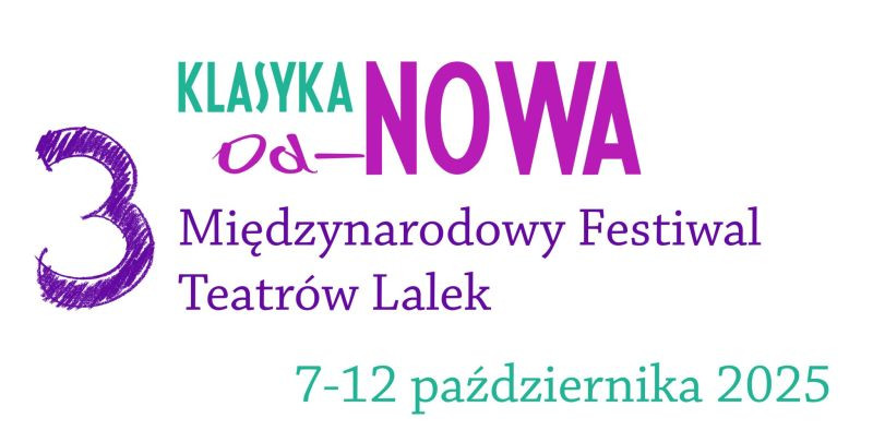 Zdjęcie Będzin. Ruszył III Międzynarodowy Festiwal Teatrów Lalek „Klasyka Od-Nowa” 