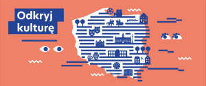 Zdjęcie Kraj. Odkryj kulturę z nową wyszukiwarką