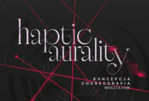 Zdjęcie Gdy technologia spotyka się z tańcem