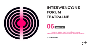 Zdjęcie Warszawa. „Prawo do głosu” – Interwencyjne Forum Teatralne