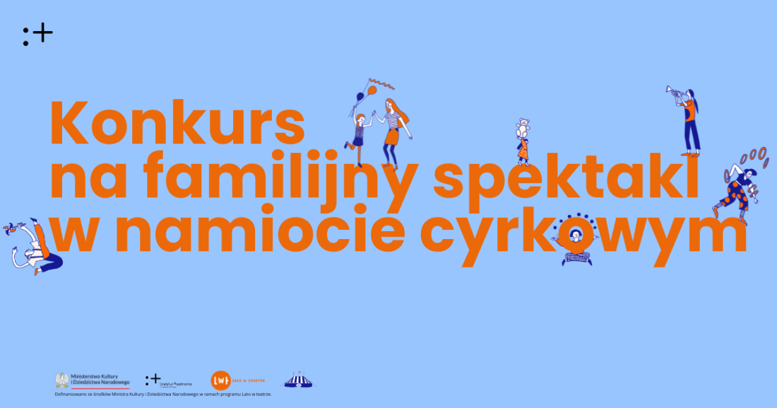 Zdjęcie Warszawa. Konkurs na familijny spektakl grany w namiocie cyrkowym