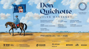 Zdjęcie Wrocław. Premiera spektaklu „Don Quichotte” w Operze Wrocławskiej