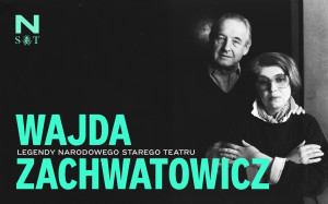 Zdjęcie Kraków. Legendy Narodowego Starego Teatru – Wajda i Zachwatowicz