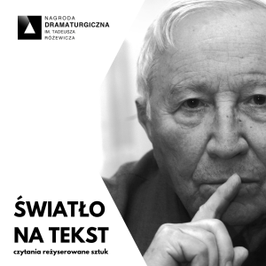 Zdjęcie Kraków. Czytania sztuk laureatów Nagrody Dramaturgicznej im. T. Różewicza