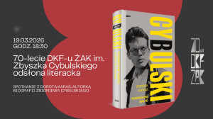 Zdjęcie Gdańsk. Spotkanie z Dorotą Karaś, autorką biografii „Cybulski. Podwójne salto"