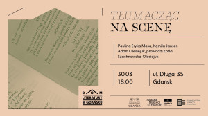 Zdjęcie Gdańsk. O specyfice przekładu tekstów dramatycznych. Spotkanie na Długiej