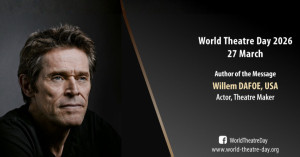 Zdjęcie USA. Orędzie Willema Dafoe na Międzynarodowy Dzień Teatru 2026