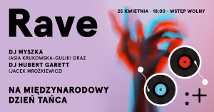 Zdjęcie Warszawa. Rave na Międzynarodowy Dzień Tańca