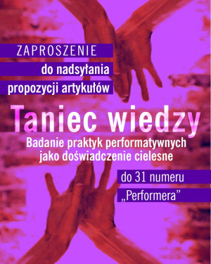Zdjęcie Wrocław. Zaproszenie do nadsyłania propozycji artykułów do 31 numeru „Performera”