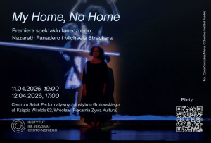 Zdjęcie Wrocław.  „My Home, No Home”. Premiera spektaklu tanecznego Nazareth Panadero i Michaela Streckera