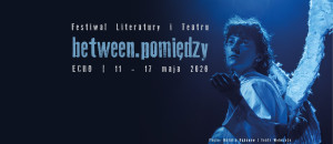 Zdjęcie Gdańsk/Sopot. Wkrótce 17. Festiwal Between.Pomiędzy 