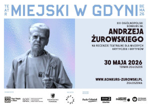 Zdjęcie Gdynia. Krytyka teatralna się opłaca. Zgłoś się do Konkursu im. Andrzeja Żurowskiego 