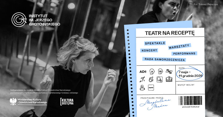 Zdjęcie Magdalena Mądra o „Teatrze na receptę” w Instytucie Grotowskiego