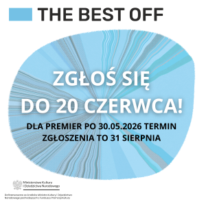 Zdjęcie Wrocław. Trwa nabór do 7. edycji Konkursu na Najlepszy Spektakl Teatru Niezależnego "The Best Off"! 