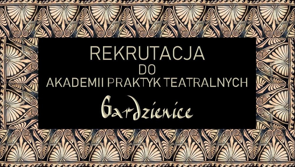 Zdjęcie Gardzienice. Rekrutacja na kurs w Ośrodku Praktyk Teatralnych 
