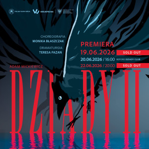 Zdjęcie Poznań. Premiera „Dziadów II” w Polskim Teatrze Tańca – za tydzień