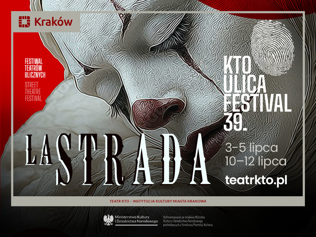 Zdjęcie Kraków. W lipcu odbędzie się 39. edycja Międzynarodowego Festiwalu Teatrów Ulicznych ULICA