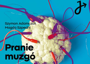 Zdjęcie Łódź. Teatr im. Jaracza zaprasza na premierę „Prania muzgó”