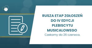 Zdjęcie Poznań. Ruszają zgłoszenia do IV Ogólnopolskiego Plebiscytu Musicalowych Premier Sezonu   