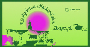 Zdjęcie Zbąszyń. Premiera spaceru słuchowiskowego „Niesłychana Wielkopolska_Zbąszyń”