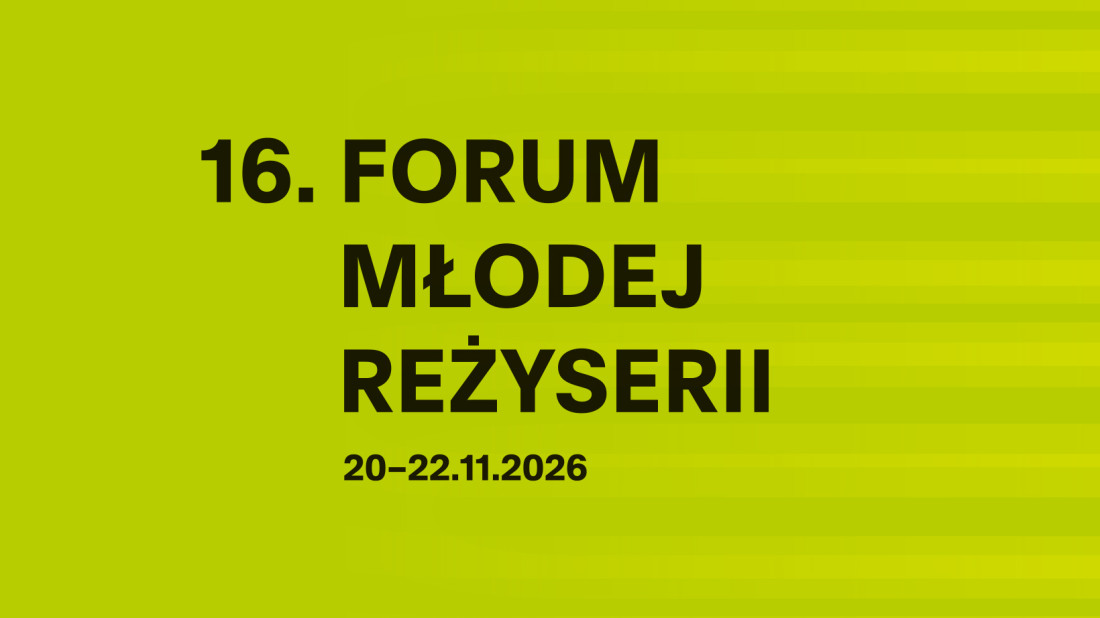 Zdjęcie Kraków. Ogłoszono listę spektakli zakwalifikowanych do 16. Forum Młodej Reżyserii