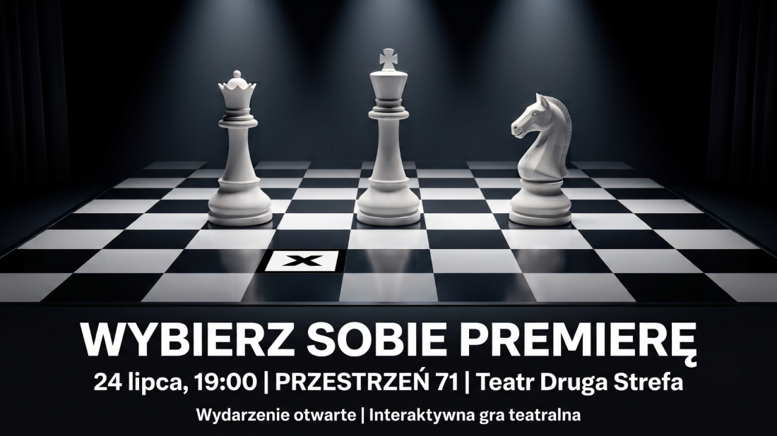 Zdjęcie Warszawa. „Wybierz sobie premierę”. Publiczność zdecyduje o jesiennej premierze Teatru Druga Strefa