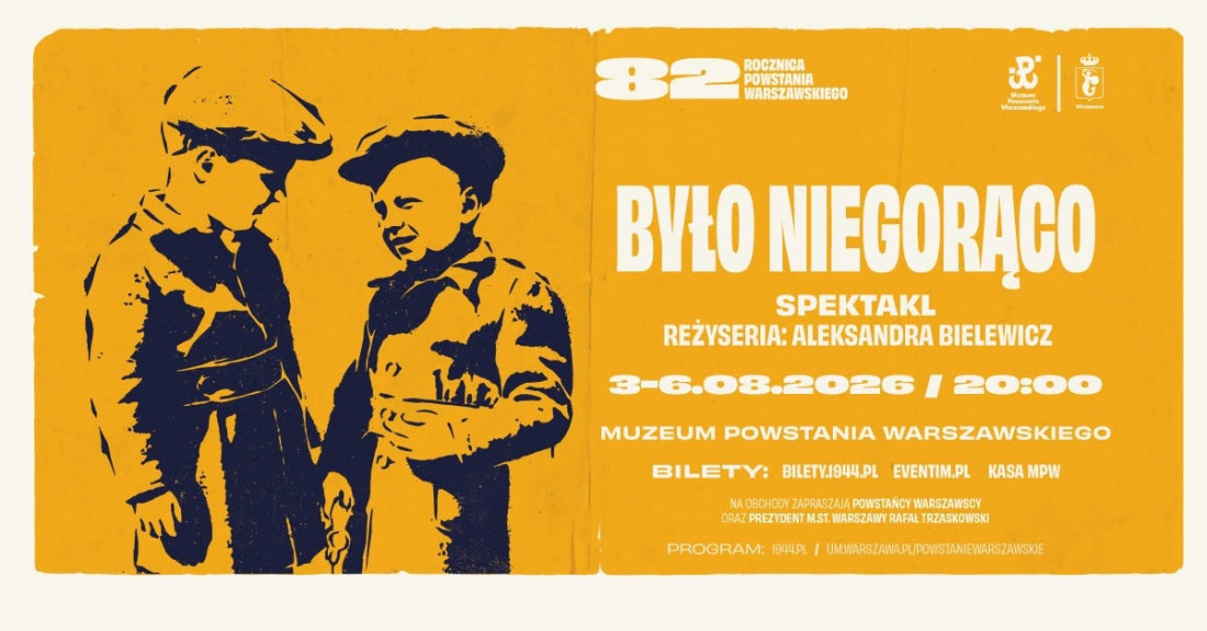 Zdjęcie Warszawa. Premiera spektaklu „Było niegorąco” w ramach 82. rocznicy Powstania Warszawskiego