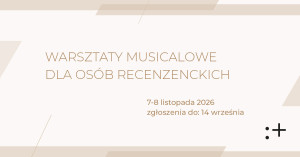 Zdjęcie Warszawa. Warsztaty musicalowe dla osób recenzenckich