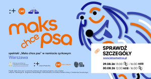 Zdjęcie Warszawa. Pokazy „Maks chce psa” na koniec miesiąca