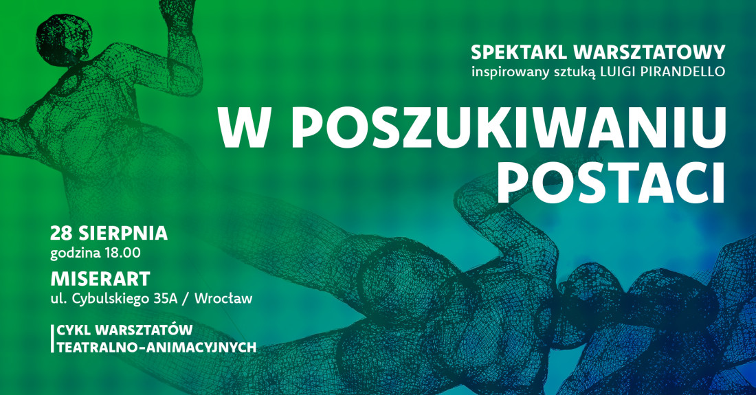 Zdjęcie Wrocław. Stowarzyszenie „Rita Baum” zaprasza na spektakl „W poszukiwaniu postaci” wg dramatu Luigiego Pirandella