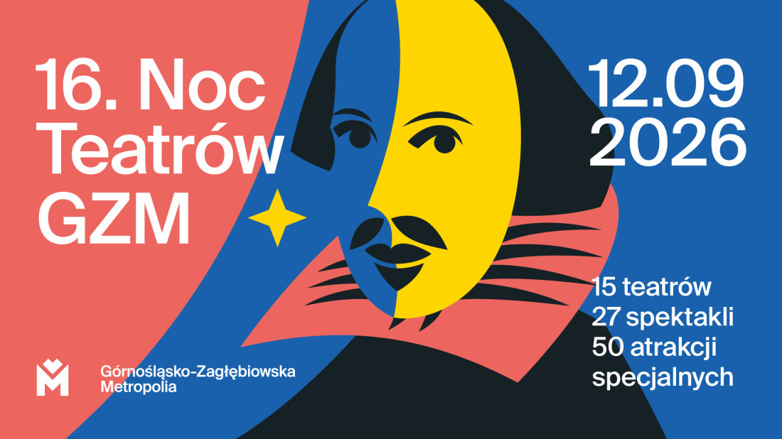Zdjęcie Śląskie. 15 teatrów, 27 spektakli i 50 wydarzeń podczas tegorocznej Nocy Teatrów GZM