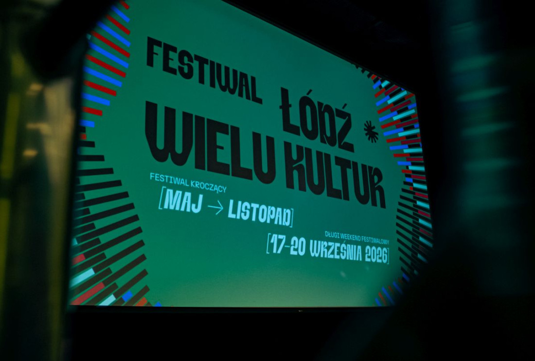 Zdjęcie Łódź. Festiwal Łódź Wielu Kultur 2026 – spektakle, koncerty, wystawy, projekty specjalne! 