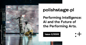 Zdjęcie Warszawa. Performująca Inteligencja: SI i przyszłość sztuk performatywnych