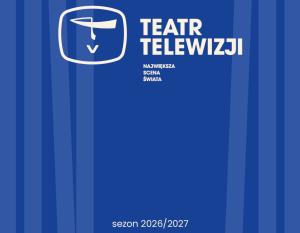 Zdjęcie Kraj. Nowy sezon w Teatrze Telewizji