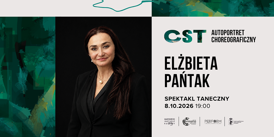 Zdjęcie Warszawa. CST Autoportret choreograficzny: Elżbieta Pańtak