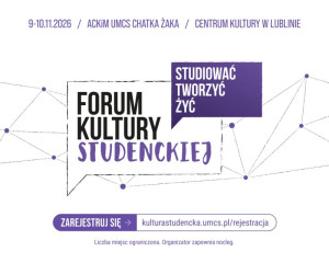 Zdjęcie Lublin. IV Ogólnopolskie Forum Kultury Studenckiej. Od diagnozy do wdrożenia