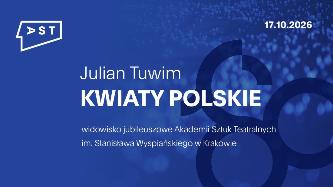 Zdjęcie Kraków. „Kwiaty polskie” — 80 artystów na 80 lat Akademii Sztuk Teatralnych