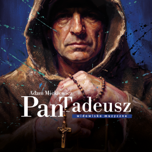 Zdjęcie „Pan Tadeusz” nowoczesny. CSK szykuje widowisko z udziałem ponad stu osób