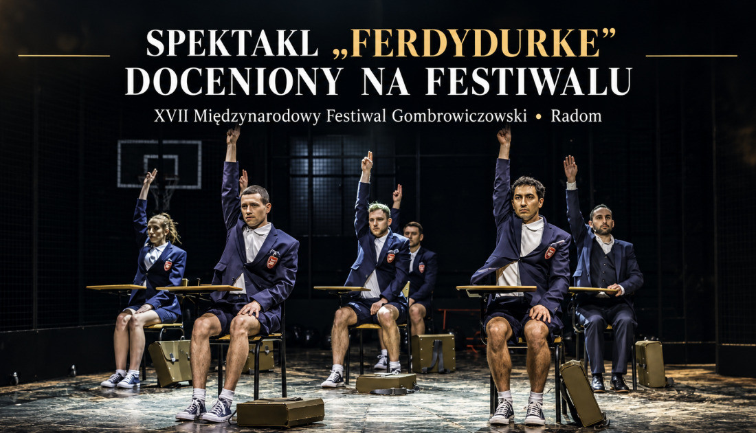 Zdjęcie Gorzów Wlkp. Spektakl  „Ferdydurke” potrójnie nagrodzony na 17. Międzynarodowym Festiwalu Gombrowiczowskim