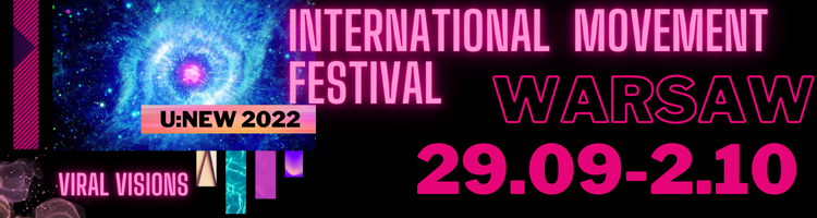 2 International Movement Festival U:NEW - VIRAL VISIONS - 29.09 - 2.10
