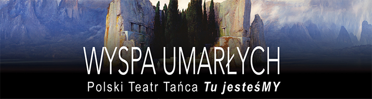 Polski Teatr Tańca – tu JesteśMY - do 10.10